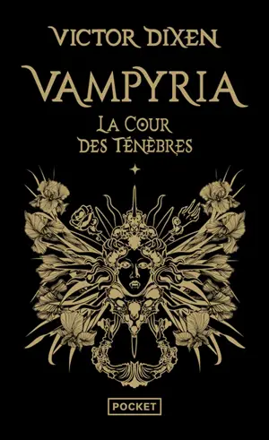Vampyria. Vol. 1. La cour des Ténèbres