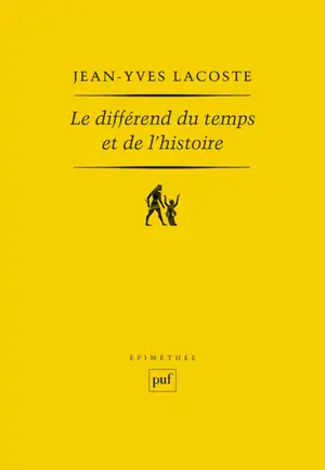 Le différend du temps et de l'histoire