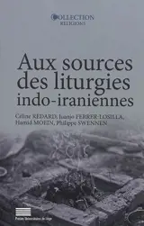 Aux sources des liturgies indo-iraniennes