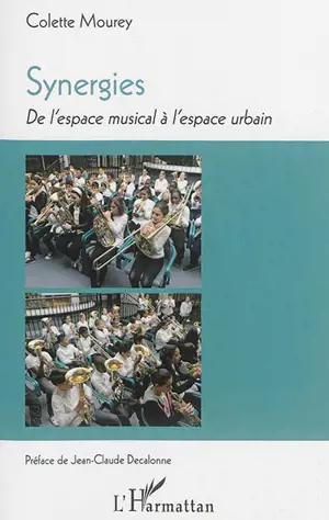 Synergies : de l'espace musical à l'espace urbain