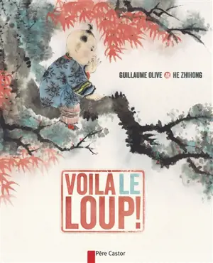 Voilà le loup !