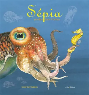 Sépia, perdue dans l'océan
