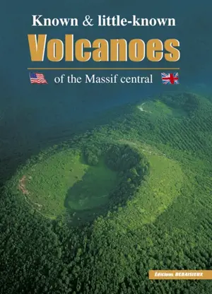 Know and little-known volcanoes of the Massif Central