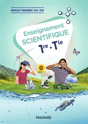 Enseignement scientifique 1re, terminale : nouveaux programmes 2023-2024