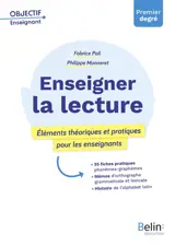 Enseigner la lecture : éléments théoriques et pratiques pour les enseignants : premier degré