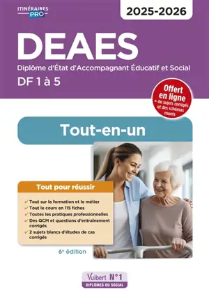 DEAES, diplôme d'Etat d'accompagnant éducatif et social, DF 1 à 5 : tout-en-un : 2025-2026
