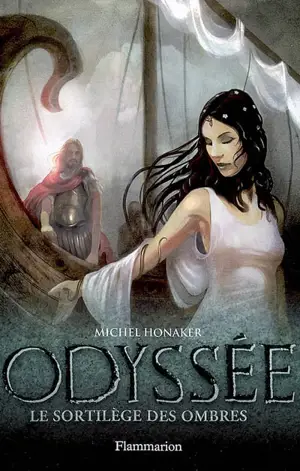Odyssée. Vol. 3. Le sortilège des ombres