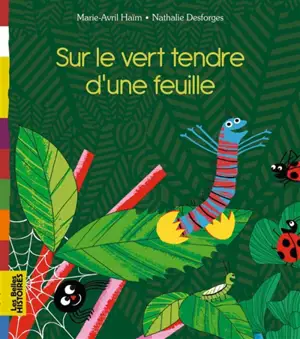 Sur le vert tendre d'une feuille