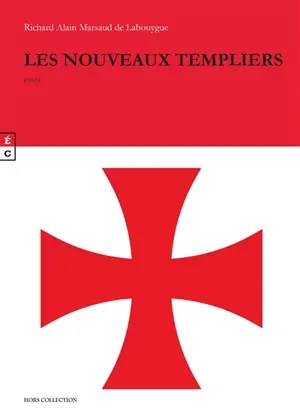 Les nouveaux templiers