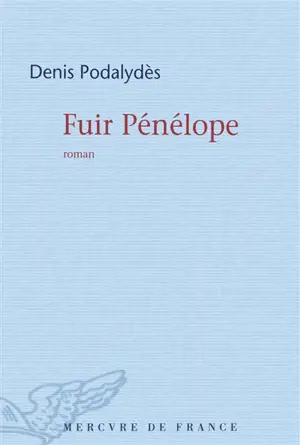 Fuir Pénélope