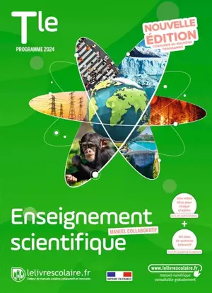 Enseignement scientifique terminale : manuel collaboratif : programme 2024