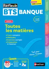 BTS banque, 1re et 2e années : toutes les matières : examens 2026 et suivants