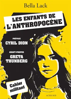Les enfants de l'anthropocène : des jeunes au coeur de la crise climatique