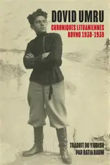 Chroniques lituaniennes, Kovno 1930-1939
