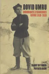 Chroniques lituaniennes, Kovno 1930-1939