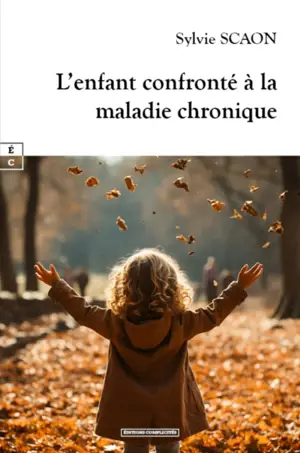 L'enfant confronté à la maladie chronique