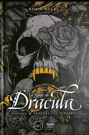 La figure de Dracula : voyage à travers les ténèbres