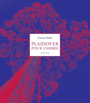 Plaidoyer pour l'arbre