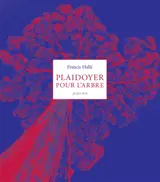 Plaidoyer pour l'arbre