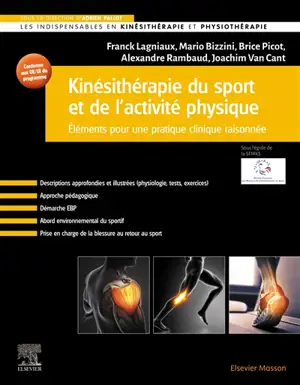 Kinésithérapie du sport et de l'activité physique : éléments pour une pratique clinique raisonnée : conforme aux UE, UI du programme