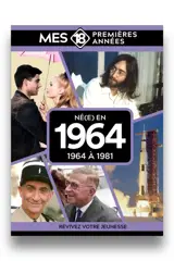 Né(e) en 1964 : 1964 à 1981