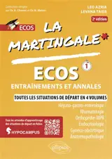 La martingale. Hépato-gastro-entérologie, rhumatologie, orthopédie-MPR, endocrinologie, gynéco-obstétrique, anatomopathologie