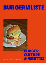Burgerialiste : burger culture & recettes