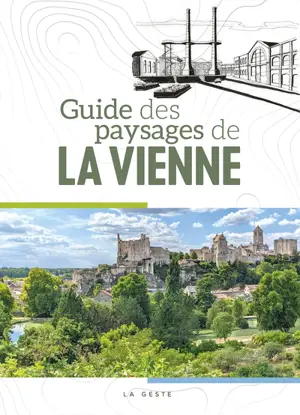 Guide des paysages de la Vienne