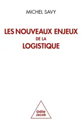 Les nouveaux enjeux de la logistique