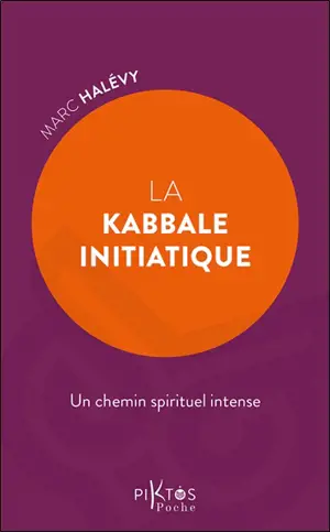 La kabbale initiatique : un chemin spirituel intense