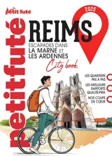 Reims : escapades dans la Marne et les Ardennes : 2025