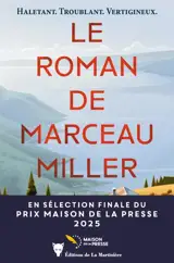 Le roman de Marceau Miller