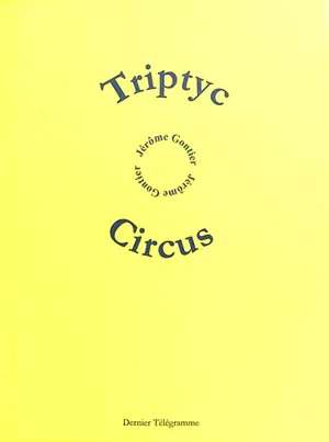 Triptyc circus