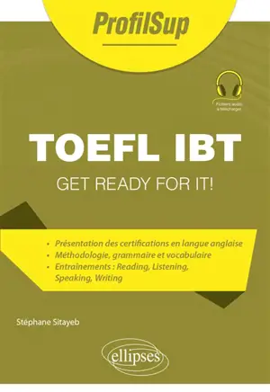 TOEFL iBT : get ready for it!