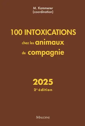 100 intoxications chez les animaux de compagnie : 2025