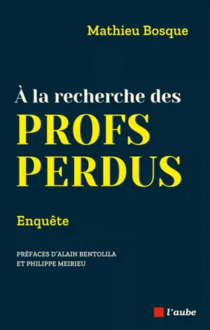A la recherche des profs perdus : enquête