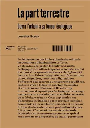 La part terrestre : ouvrir l'urbain à sa teneur écologique