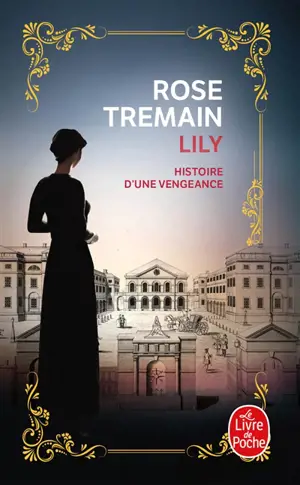 Lily : histoire d'une vengeance