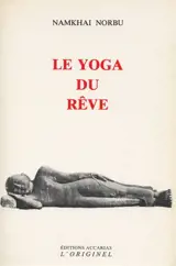 Le yoga du rêve