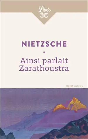 Ainsi parlait Zarathoustra : un livre pour tous et pour personne