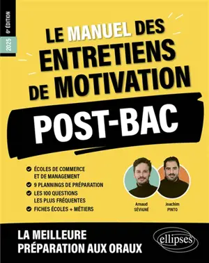 Le manuel des entretiens de motivation : post-bac : 2025