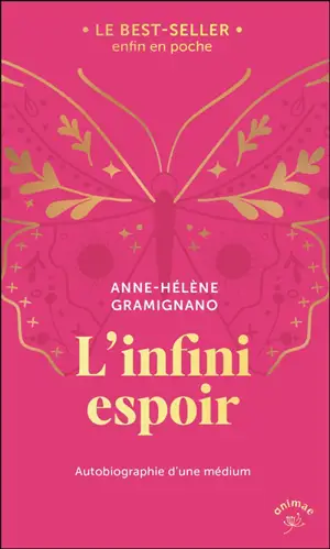 L'infini espoir : autobiographie d'une médium