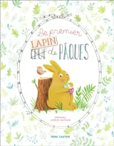 Le premier lapin de Pâques