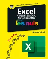 Excel 2024 pas à pas pour les nuls : compatible Excel 2024, Microsoft 365 et LTSC
