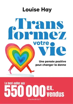 Transformez votre vie : une pensée positive peut changer la donne