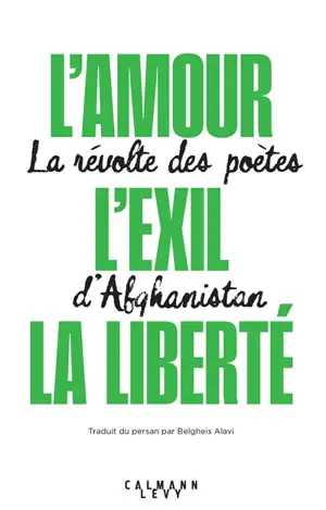 L'amour, l'exil, la liberté : la révolte des poètes d'Afghanistan