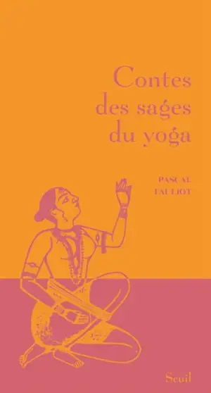 Contes des sages du yoga