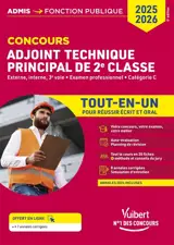 Adjoint technique principal de 2e classe : externe, interne, 3e voie, examen professionnel, catégorie C : tout-en-un pour réussir écrit et oral, concours 2025-2026