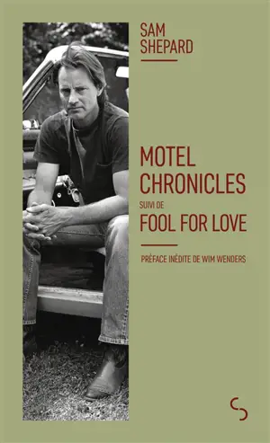 Motel chronicles. Fool for love