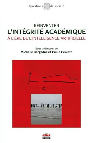 Réinventer l'intégrité académique à l'heure de l'intelligence artificielle